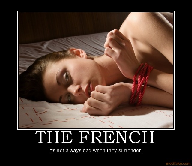 Name:  the-french-september-21-french-challenge-surrender-demotivational-poster-1253540861.jpg
Hits: 122
Gre:  58,5 KB